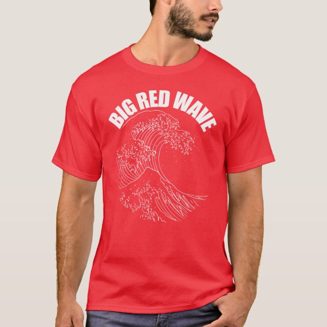 Big Red Wave Vote Republican Wave GOP 2024 T Shirt (Framsida)