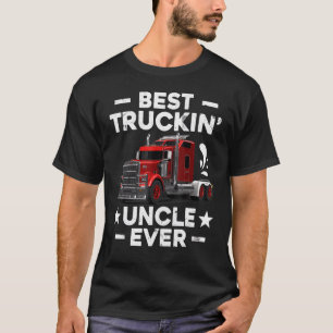 Big Rig Trucker Manar Best Truckin farbror nånsin T Shirt