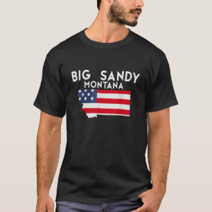 Big Sandy Montana Förenta staterna State America T Shirt