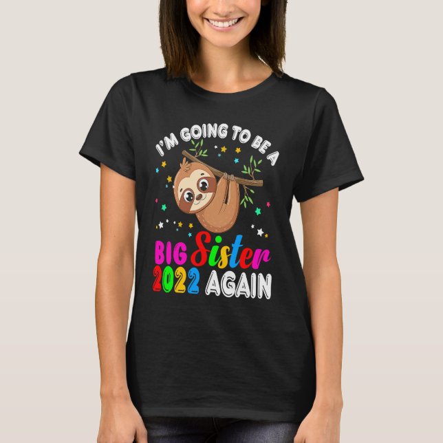Big Sister 2022 Again Hanging Sloth Pregnancy Anno T Shirt (Framsida)