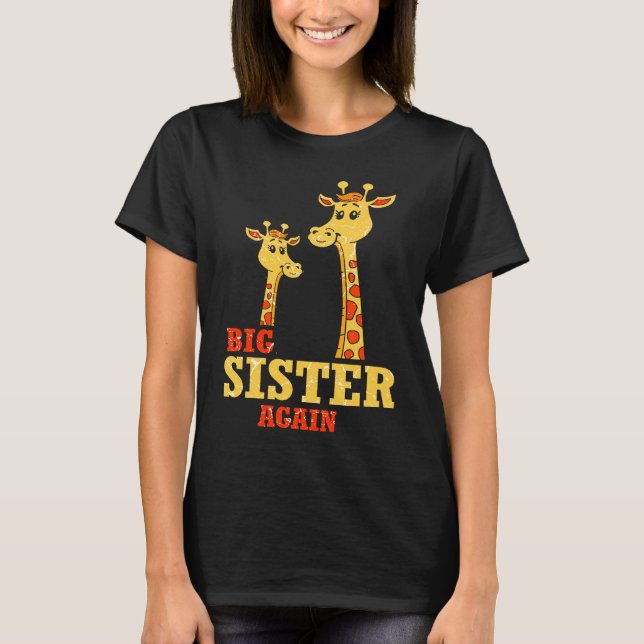 Big Sister again Giraffe Baby Girl Older Daughter  T Shirt (Framsida)