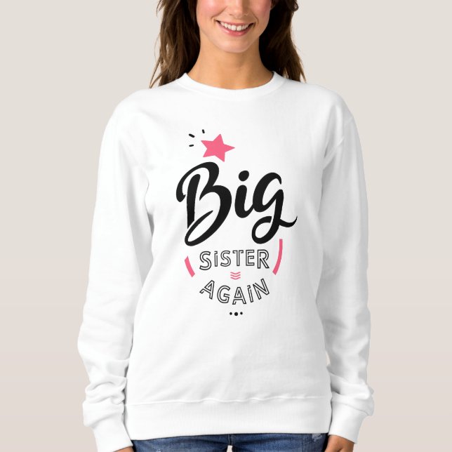 Big sister again t shirt (Framsida)
