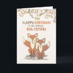 Big Sister Birthday Foxes, Löv på Grenar Kort<br><div class="desc">Ett underbart födelsedagskort för en underbar Big Sister som kärlek djur. Låt dessa sötbruna och vita rävar med löv på grenar hjälpa dig att skicka ditt bästa önskemål på en så speciell dag.</div>