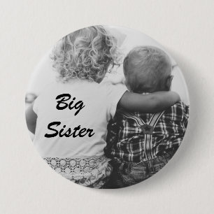 Big Sister Black and White Photo Button Knapp