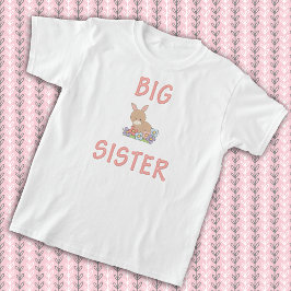 Big Sister Cute Little Bunny Rabbit Pastel Flowers Tee Shirt