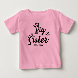 Big Sister EST 2021, graviden visar T Shirt