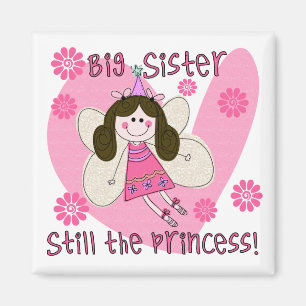 Big Sister fortfarande Princess Magnet