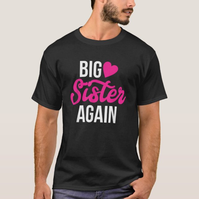 Big Sister igen Älder Dotter Syskon Big Sister T Shirt (Framsida)