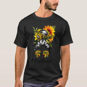 Big Sister Life Messy Hair Bun SolroKvinnor mot T Shirt