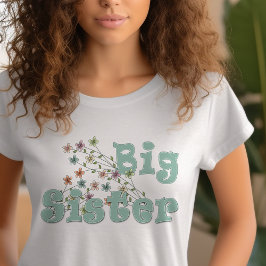 Big Sister Little Daety Pastel Flowers T Shirt