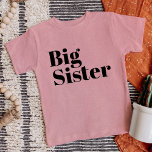 Big Sister | Matchande familj i Syskon T Shirt<br><div class="desc">personlig med stor anpassningsbar i trendigets moderna teckensnitt. Perfekt för ett gravid-meddelande eller en gåva till äldre syskon när nyfödd bebis kommer! Använda designen verktyg om du vill redigera färg eller lägga till egen text och egna foton för att skapa en av anpassningsbarnas t-shirt-design. Välj bland en mängd olika t-shirts,...</div>