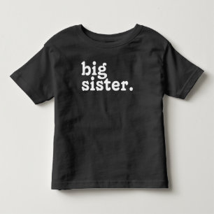Big Sister-meddelande,Befordrad till storasyster T Shirt