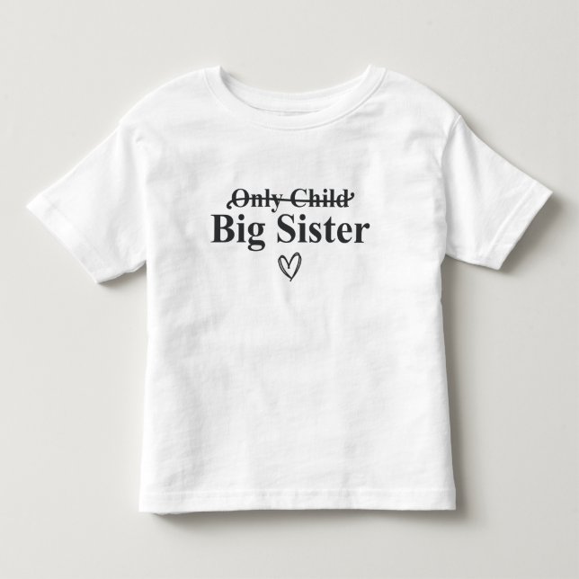 Big Sister-meddelande T Shirt (Framsida)