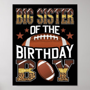 Big Sister of the Birthday Boy Football Gam Poster