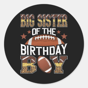 Big Sister of the Birthday Boy Football Gam Runt Klistermärke