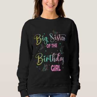 Big Sister of the Birthday Girl Butterfly Tie Dye T Shirt