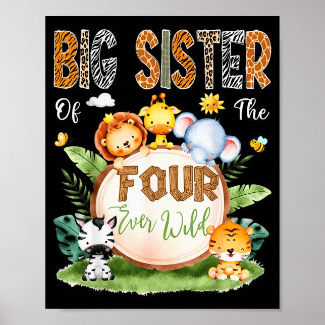 Big Sister Of The Four Ever Wild Safari 4th Birthd Poster (Framsidan)