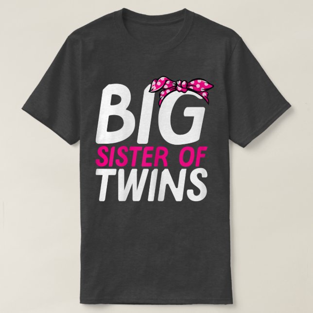 Big Sister of Twins Sibling Brother Family Matchin T Shirt (Design framsida)