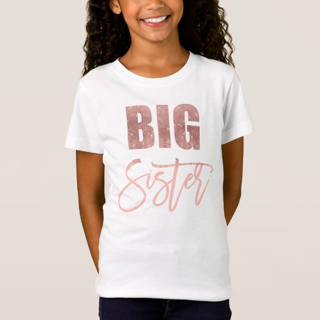 Big Sister Quote Rosa ros Guld Glitter Typography T Shirt (Framsida)