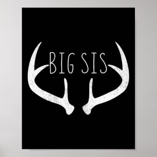 Big Sister Shirt - Big Syrran Hjort Antlers Huntin Poster