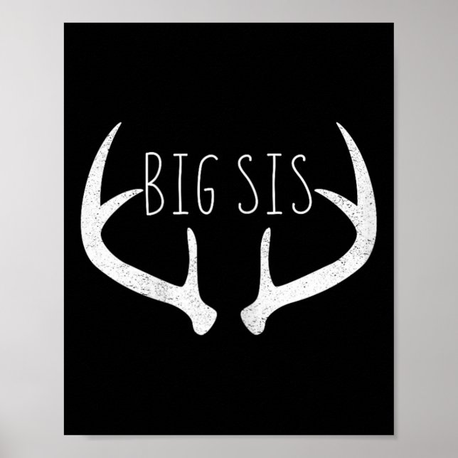 Big Sister Shirt - Big Syrran Hjort Antlers Huntin Poster (Framsidan)