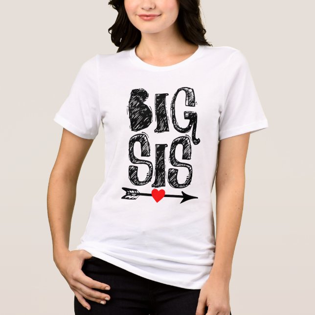 BIG SISTER SIS T-Shirt (Framsida)