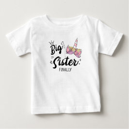 Big Sister slutligen, Baby, ankomstmeddelande T Shirt