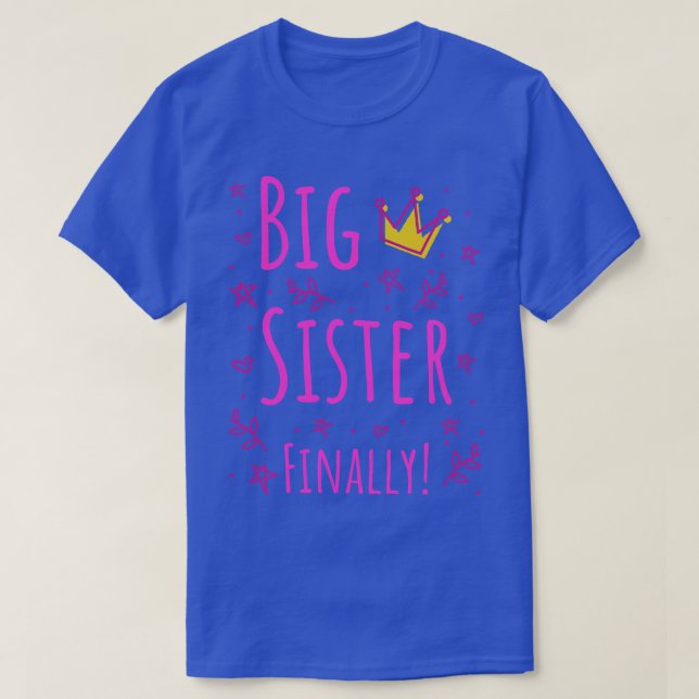 Big Sister slutligen III T Shirt (Design framsida)
