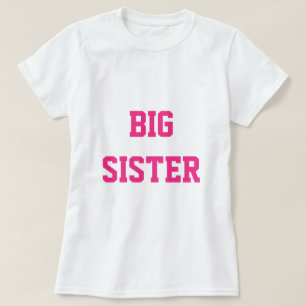 Big Sister T Shirt