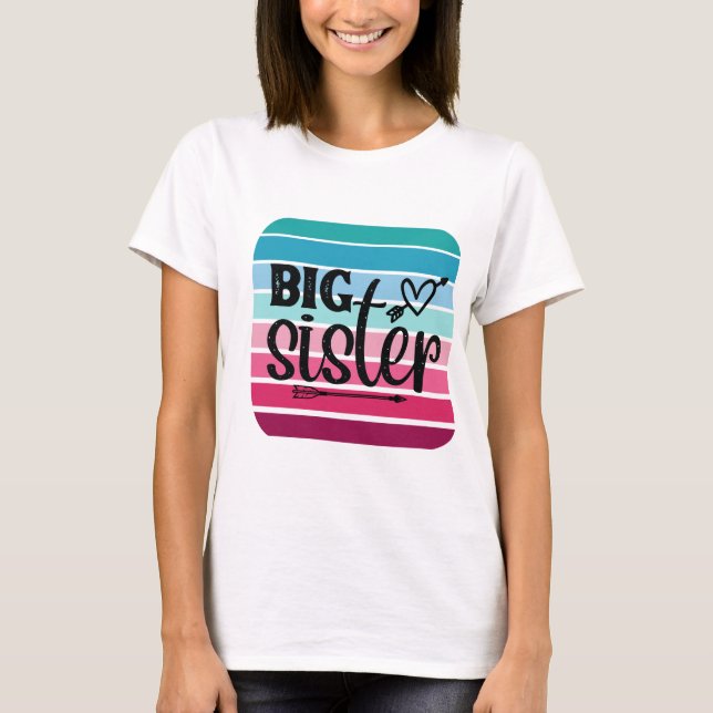 Big Sister T Shirt (Framsida)
