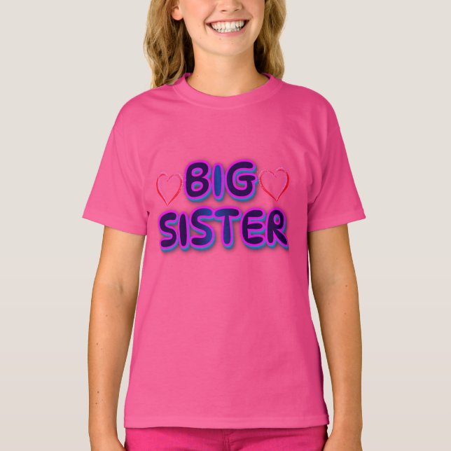 "Big Sister Tee - Celebrate Siblingdom" (Framsida)