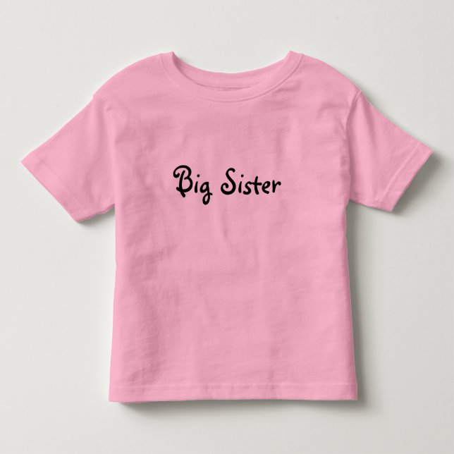 Big Sister Tee Shirt (Framsida)