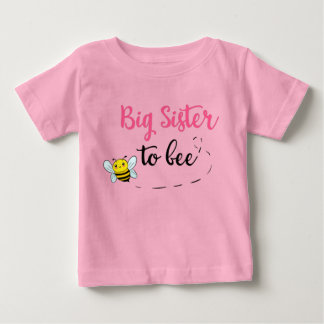 Big sister to bee t shirt
