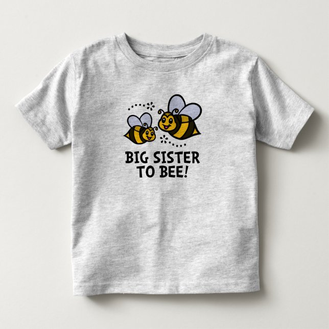 Big Sister to BEE Tee Shirt (Framsida)