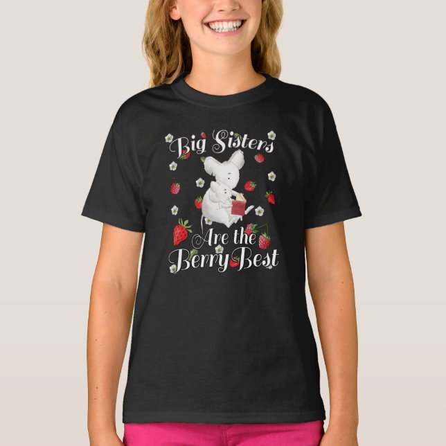 Big Sisters Berry Best - Mouse Strawberry Pun T Shirt (Framsida)