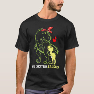 Big Sistersaurus Sister Dinosaur Baby T Shirt