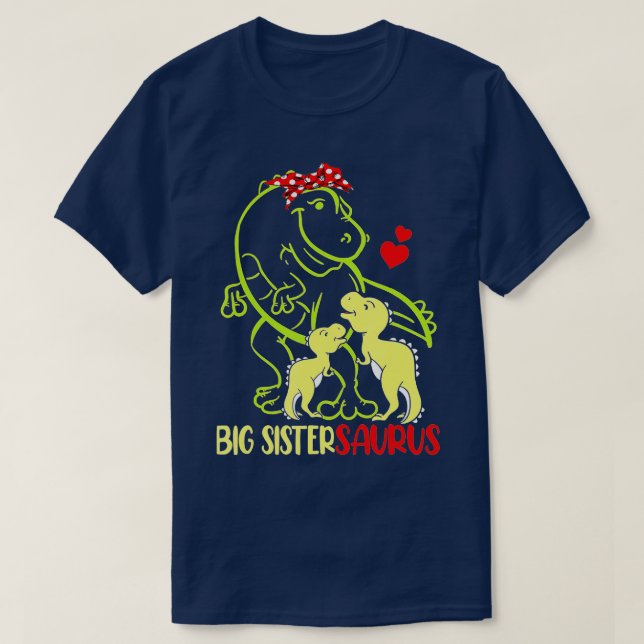 Big Sistersaurus T Rex Dinosaur Big Sister Saurus Shirt (Design framsida)
