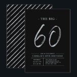Big Sixty | Silver & Black 60-årsfest Inbjudningar<br><div class="desc">Fira din speciella dag med denna enkla och stilrena inbjudan till 60-årsfest. Designen har en penselskrift "The Big 60" med en ren layout i en Silver & Black färgkombination. Fler designs och festtillbehör finns tillgängliga i min butik BaraBomDesign.</div>