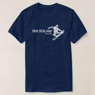 Big Squaw Maine Snowboarder T Shirt