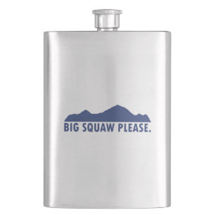 Big Squaw, tack Fickplunta