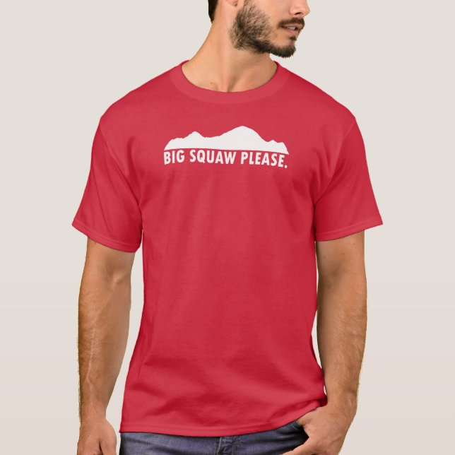 Big Squaw, tack T Shirt (Framsida)