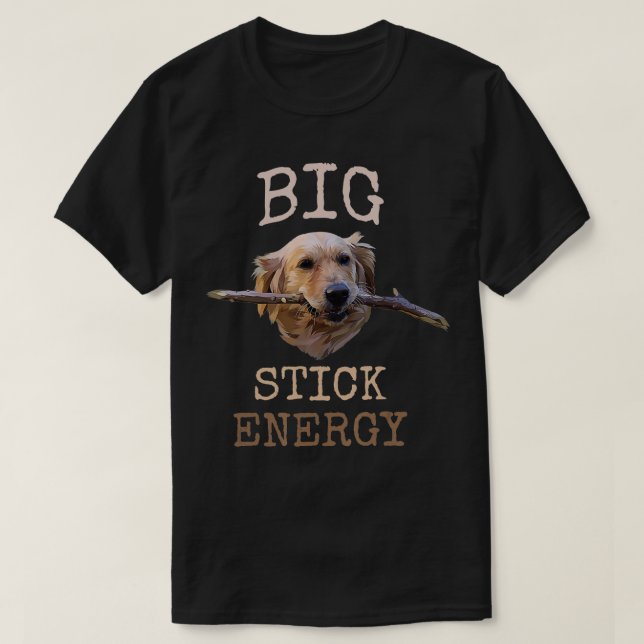 Big Stick Energy Funny Golden Retriever Owner Gif T Shirt (Design framsida)