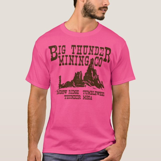 Big Thunder Mining Co T Shirt (Framsida)