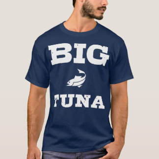 Big Tuna T Shirt