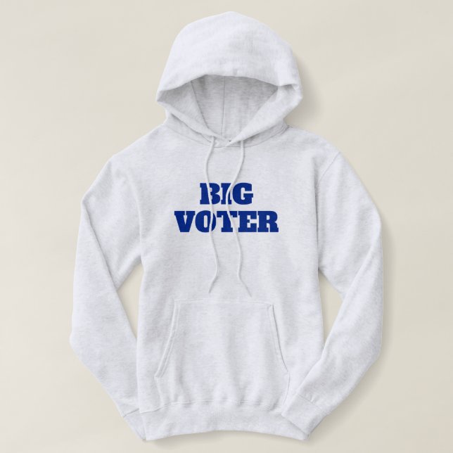Big Voter™ Hoodie T Shirt (Design framsida)