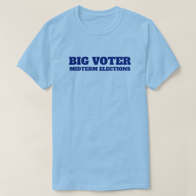 Big Voter™ T-Shirt (Design framsida)