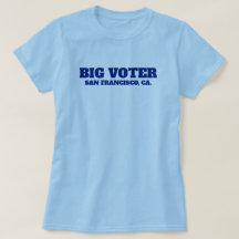 Big Voter™ T-Shirt (Anpassa den!)