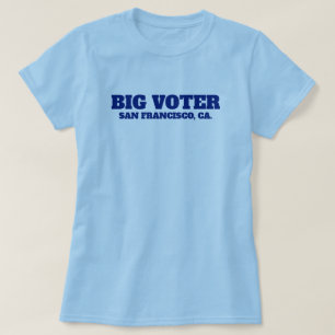 Big Voter™ T-Shirt (Personalisera den!)