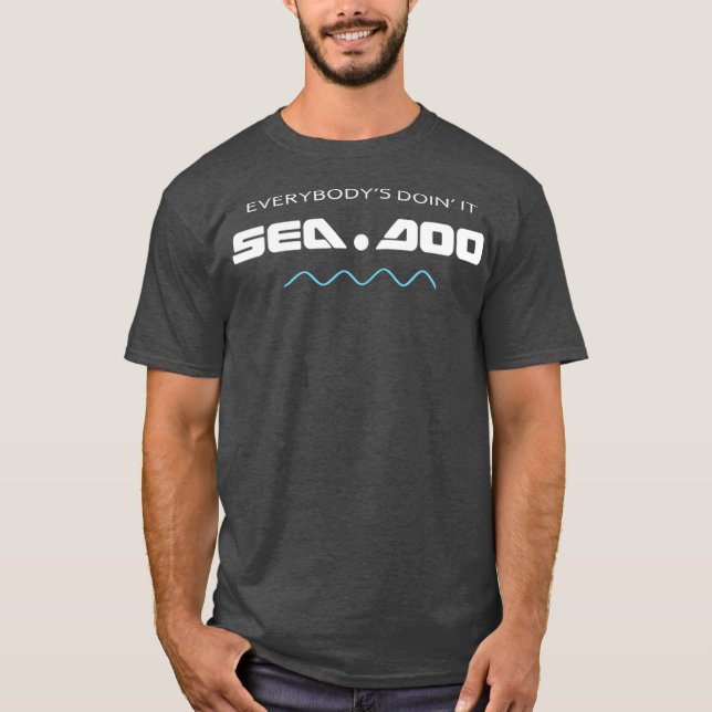 Big Wave  Everybodys Doin it Seadoo T Shirt (Framsida)