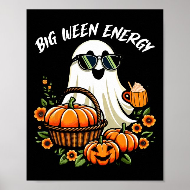 Big Ween Energy Funny Ghost Drink Pumpkin Spice La Poster (Framsidan)